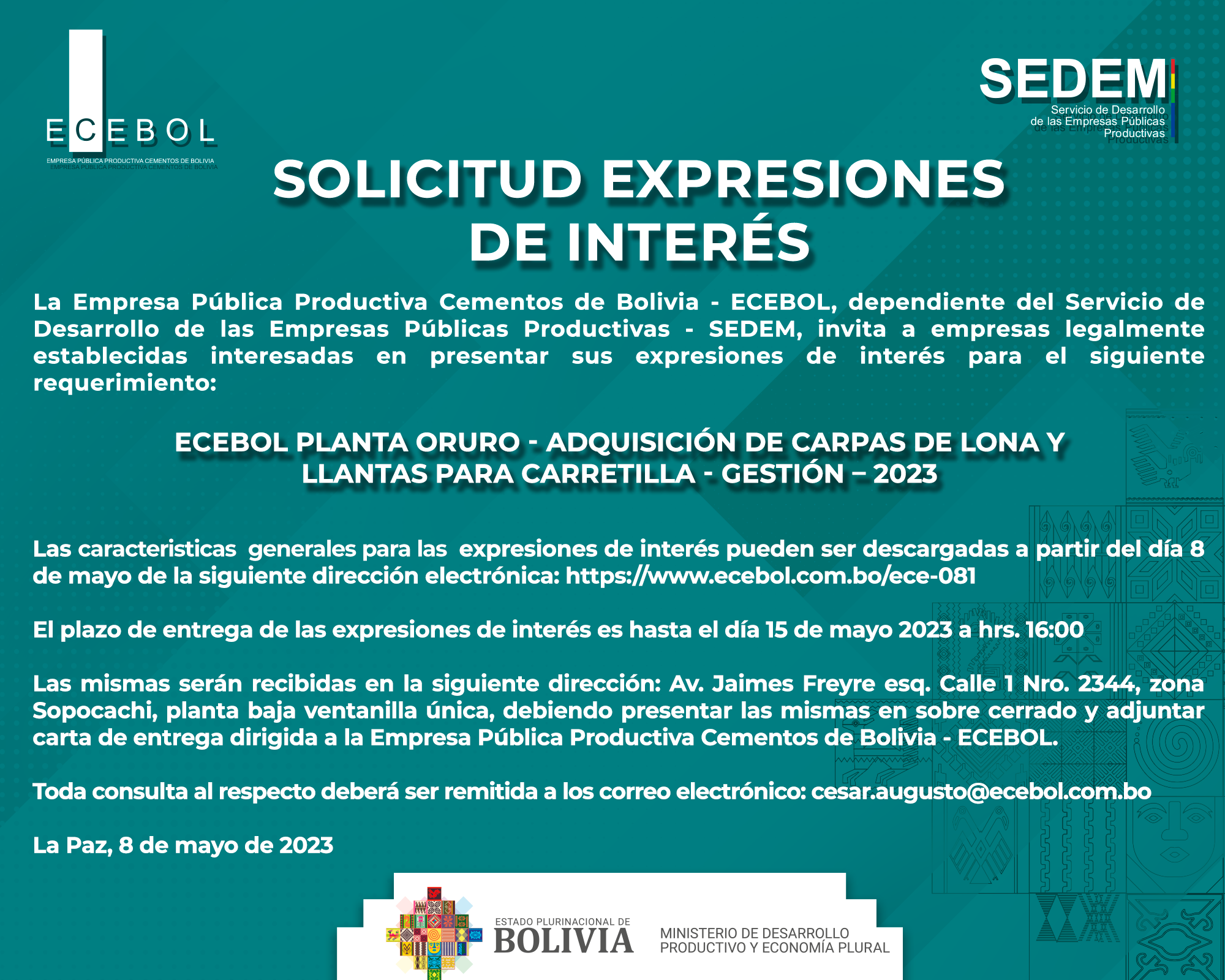 Lee más sobre el artículo ECEBOL PLANTA ORURO – ADQUISICIÓN DE CARPAS DE LONA Y LLANTAS PARA CARRETILLA – GESTIÓN – 2023