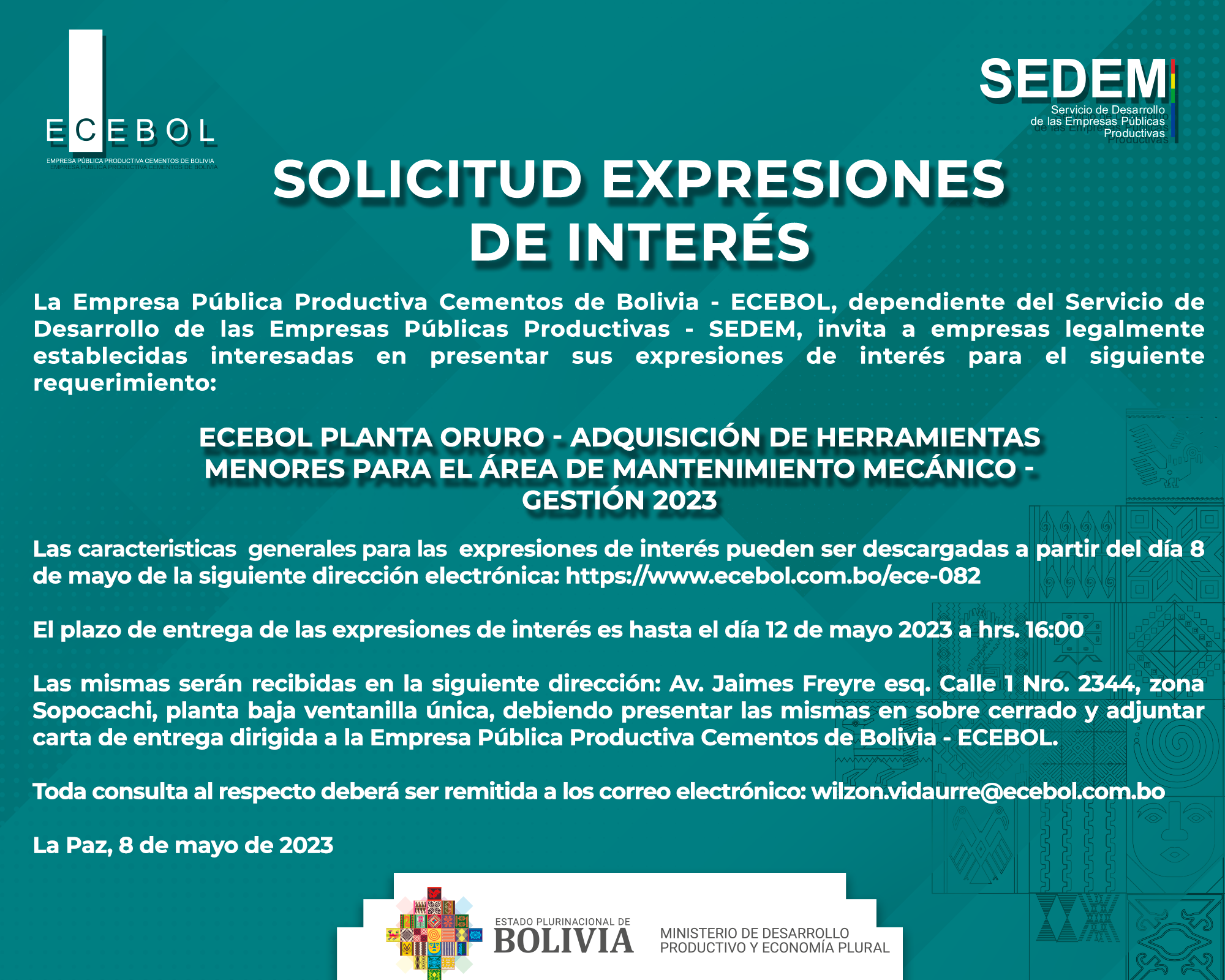 Lee más sobre el artículo ECEBOL PLANTA ORURO – ADQUISICIÓN DE HERRAMIENTAS MENORES PARA EL ÁREA DE MANTENIMIENTO MECÁNICO – GESTIÓN 2023