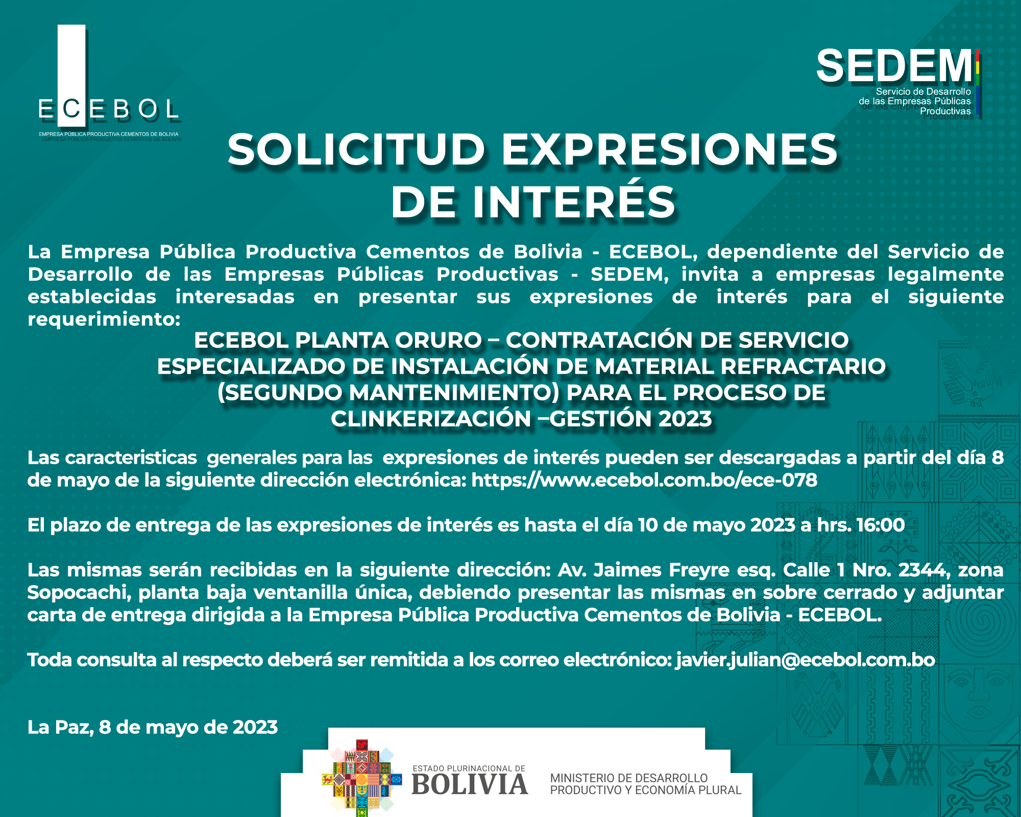 Lee más sobre el artículo ECEBOL PLANTA ORURO – CONTRATACIÓN DE SERVICIO ESPECIALIZADO DE INSTALACIÓN DE MATERIAL REFRACTARIO (SEGUNDO MANTENIMIENTO) PARA EL PROCESO DE CLINKERIZACIÓN –GESTIÓN 2023